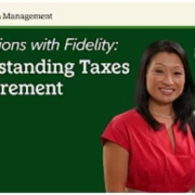 understanding-taxes-in-retirement-5-questions-with-fidelity